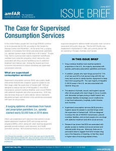 Issue Brief: The Case for Supervised Consumption Services